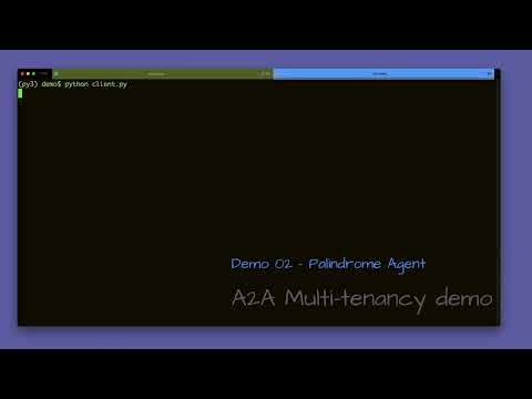 A2A Multitenancy in Action